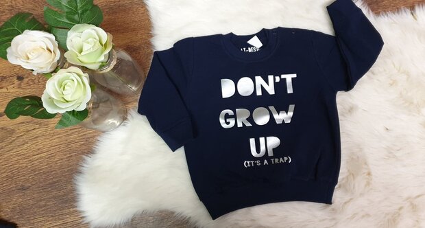Sweater | Dont grow up