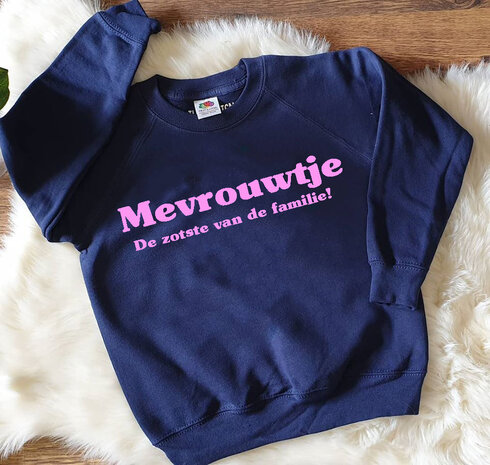 Mevrouwtje - De .... van de familie! sweater