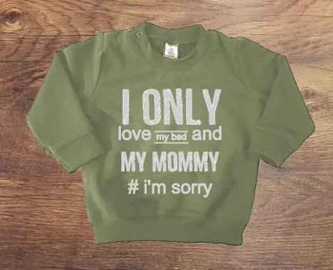 Sweater | I only love my mommy
